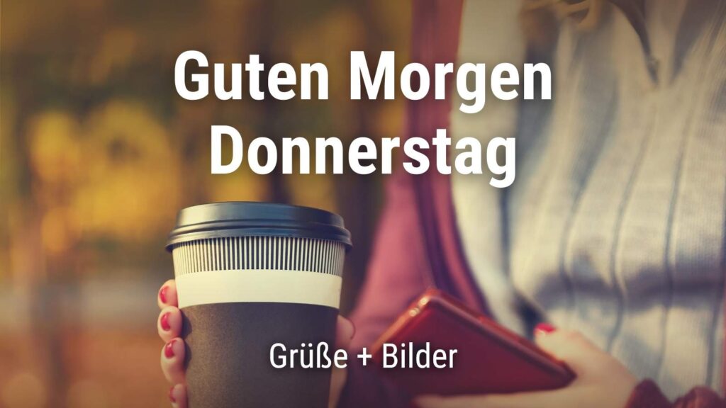 guten morgen donnerstag bilder